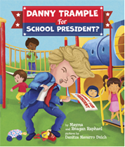 Danny Trample for School President? cover