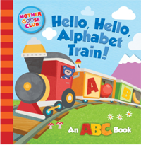 Mother Goose Club Hello, Hello Alphabet Train! board book cover